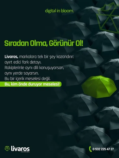 Sıradan olma, görünür ol — Livaros Instagram